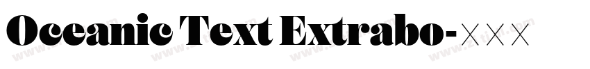 Oceanic Text Extrabo字体转换
